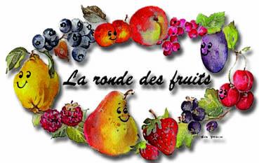 La ronde des fruits La ronde des fruits