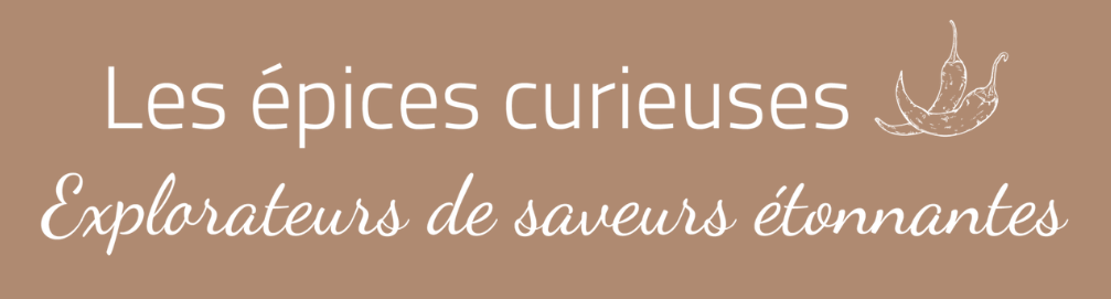 Les épices curieuses Les épices curieuses