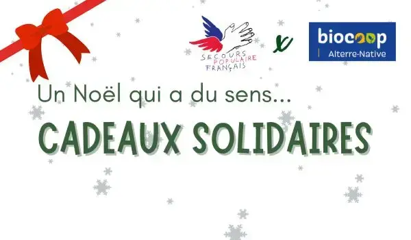 Les Cadeaux Solidaires : Faites un Noël qui a du sens !